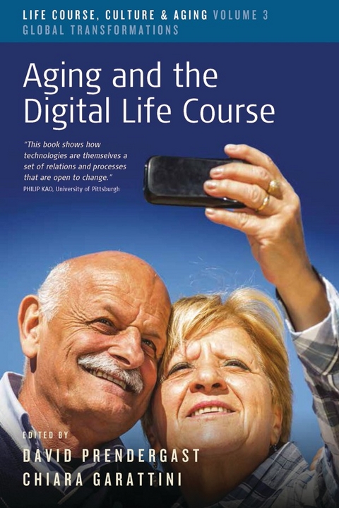 Aging and the Digital Life Course - 