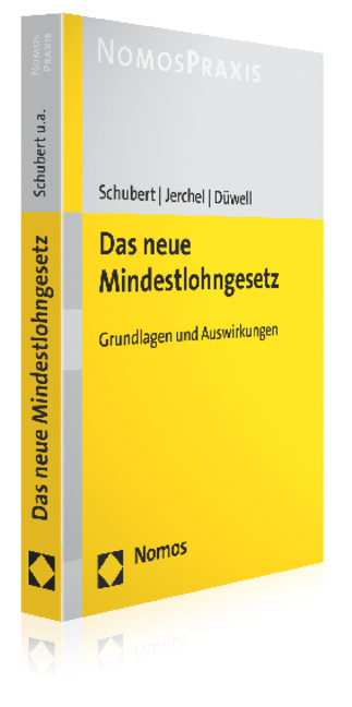 Das neue Mindestlohngesetz - Jens Schubert, Kerstin Jerchel, Franz Josef Düwell