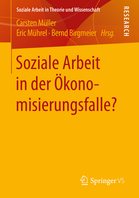 Soziale Arbeit in der Ökonomisierungsfalle? - 