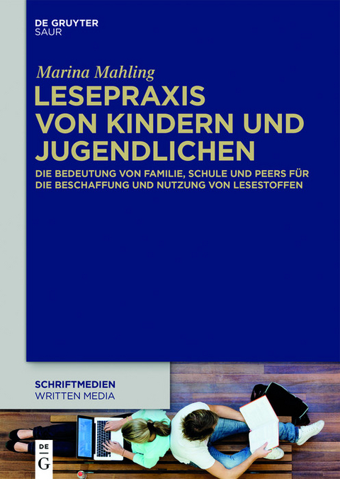 Lesepraxis von Kindern und Jugendlichen -  Marina Mahling