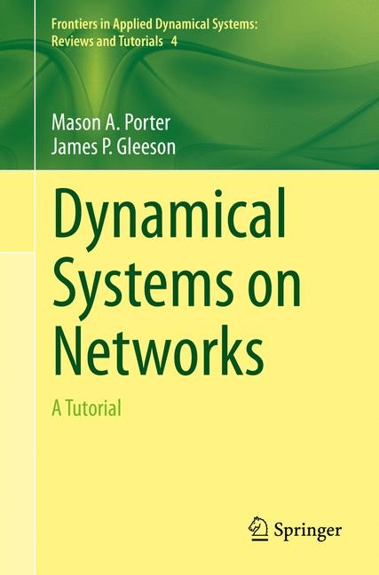 Dynamical Systems on Networks - Mason Porter, James Gleeson