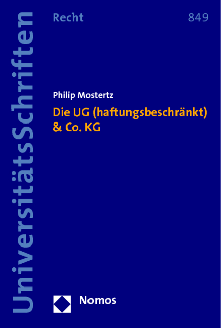 Die UG (haftungsbeschränkt) & Co. KG - Philip Mostertz