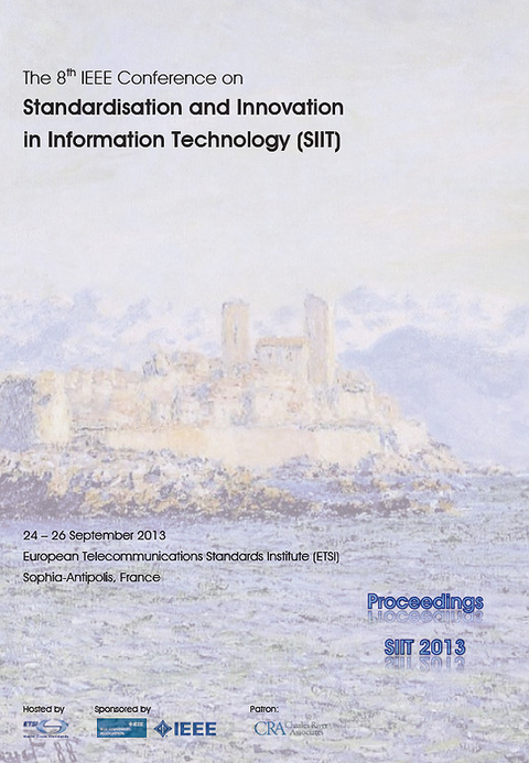 The 8th IEEE Conference on Standardisation and Innovation in Informaton Technology - Kai Jakobs