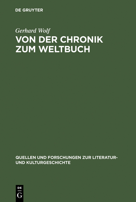 Von der Chronik zum Weltbuch - Gerhard Wolf