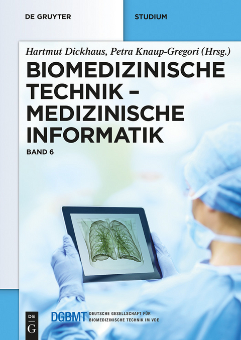 Biomedizinische Technik - Medizinische Informatik - 