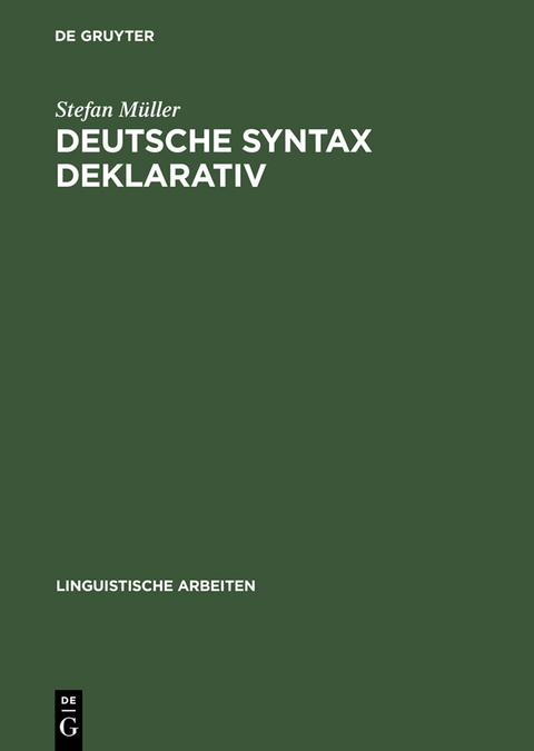 Deutsche Syntax deklarativ - Stefan Müller