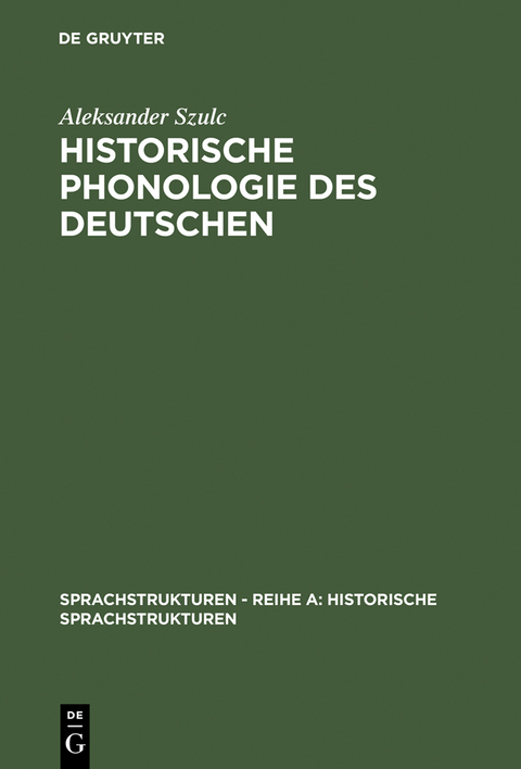 Historische Phonologie des Deutschen - Aleksander Szulc