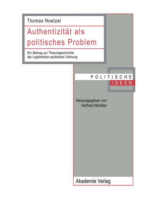 Authentizität als politisches Problem -  Thomas Noetzel