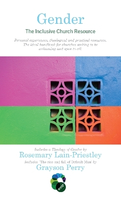 Gender: The Inclusive Church Resource - Rosemary Lain-Priestley