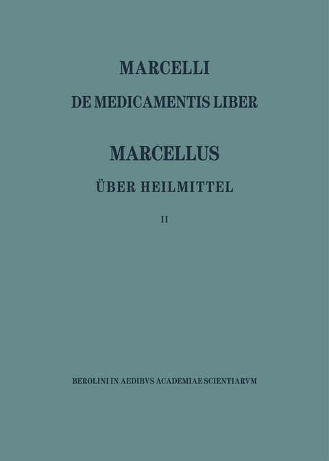 Marcellus - Über die Heilmittel  2 - 