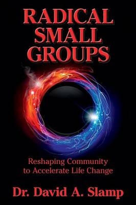 Radical Small Groups - David Slamp
