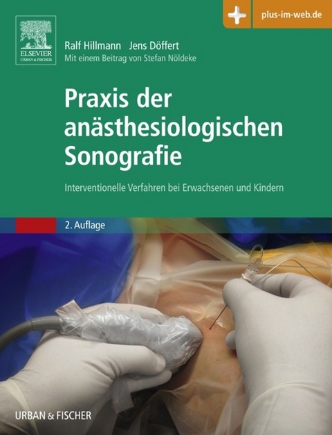 Praxis der anästhesiologischen Sonografie -  Ralf Hillmann,  Jens Döffert