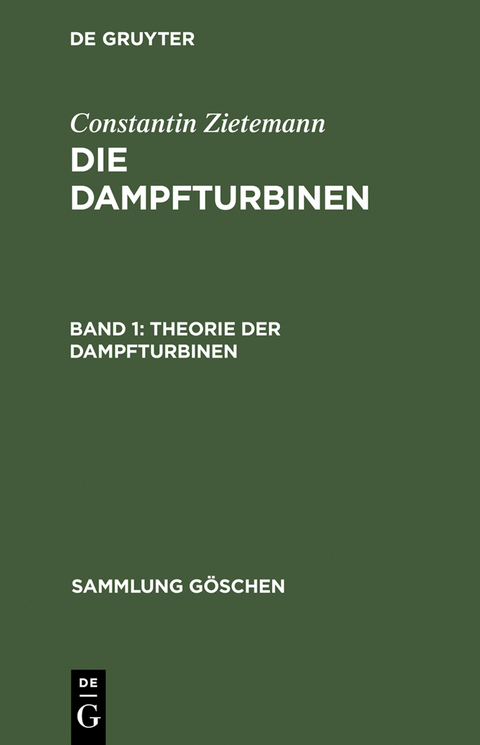 Theorie der Dampfturbinen - Constantin Zietemann