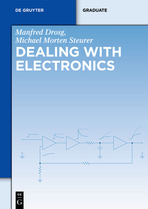 Dealing with Electronics - Manfred Drosg, Michael Morten Steurer