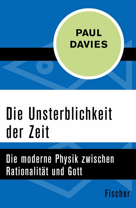 Die Unsterblichkeit der Zeit -  Paul Davies