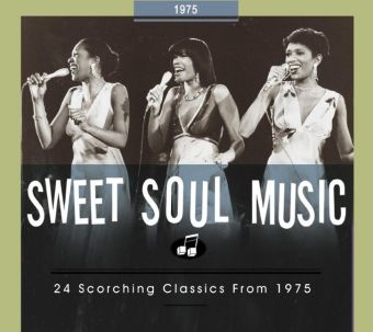 Sweet Soul Music - 24 Scorching Classics From 1975, 1 Audio-CD -  Various