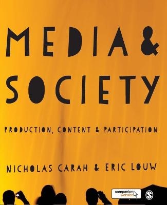 Media and Society - Nicholas Carah, Eric Louw