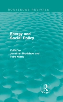 Energy and Social Policy (Routledge Revivals) - Jonathan Bradshaw, Toby Harris