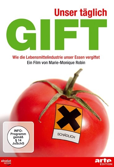 Unser täglich Gift