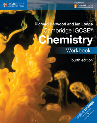 Cambridge IGCSE® Chemistry Workbook - Richard Harwood, Ian Lodge