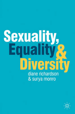 Sexuality, Equality and Diversity -  Surya Monro,  Diane Richardson