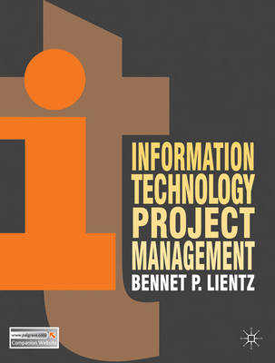 Information Technology Project Management -  Bennet Lientz