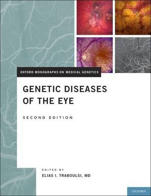 Genetic Diseases of the Eye -  MD Elias I. Traboulsi