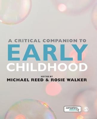 A Critical Companion to Early Childhood - 