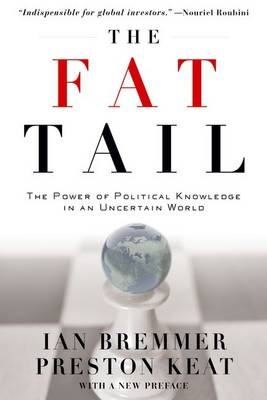 Fat Tail -  Ian Bremmer,  Preston Keat