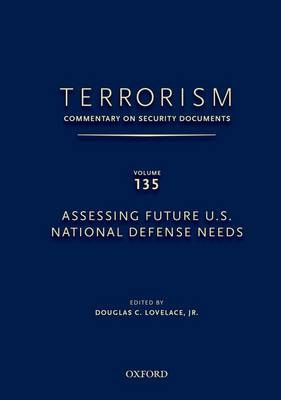 TERRORISM: COMMENTARY ON SECURITY DOCUMENTS VOLUME 137 - Douglas Jr. Lovelace