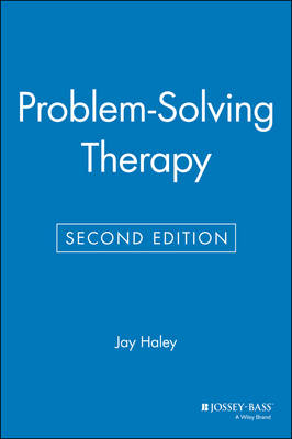 Problem-Solving Therapy - Jay Haley
