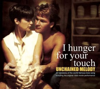 I Hunger For Your Touch: Unchained Melody, 1 Audio-CD -  Various