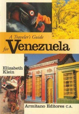 A Traveler's Guide for Venezuela - E. Klein