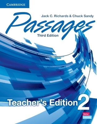 Passages Level 2 Teacher's Edition with Assessment Audio CD/CD-ROM - Jack C. Richards, Chuck Sandy