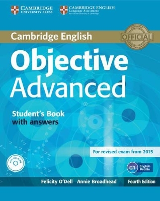 Objective Advanced Student's Book with Answers with CD-ROM - Felicity O'Dell, Annie Broadhead