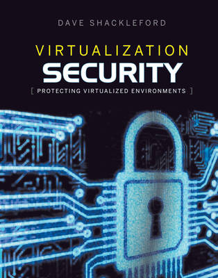 Virtualization Security - Dave Shackleford