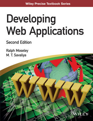 Developing Web Applications - Ralph Moseley, M. T. Savaliya