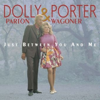 Just Between You And Me, 6 Audio-CDs - Dolly Parton, Porter Wagoner