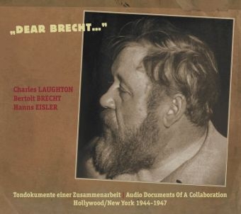 Dear Brecht, 2 Audio-CDs - Charles Laughton, Bertold Brecht, Hanns Eisler