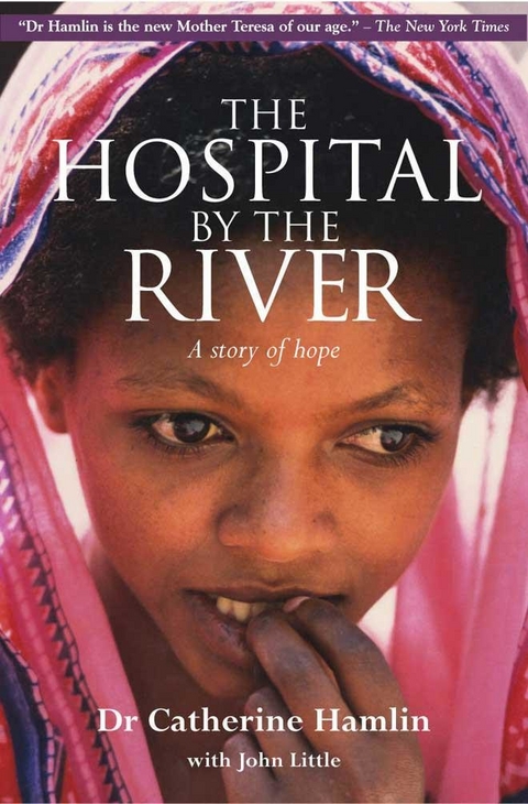 Hospital by the river -  Catherine Hamlin
