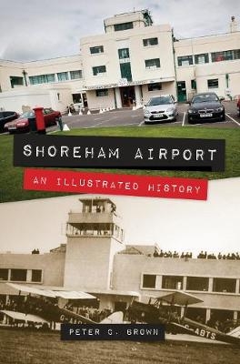 Shoreham Airport - Peter C. Brown