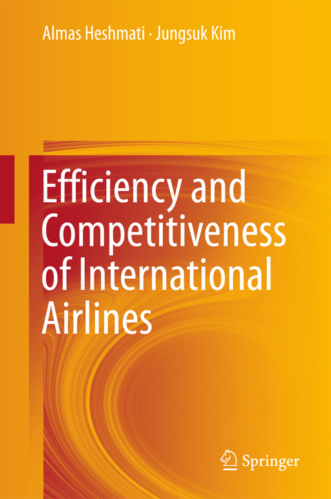 Efficiency and Competitiveness of International Airlines -  Almas Heshmati,  Jungsuk Kim