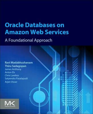 Oracle Databases on Amazon Web Services - Thiru Sadagopan, Ravi Madabhushanam