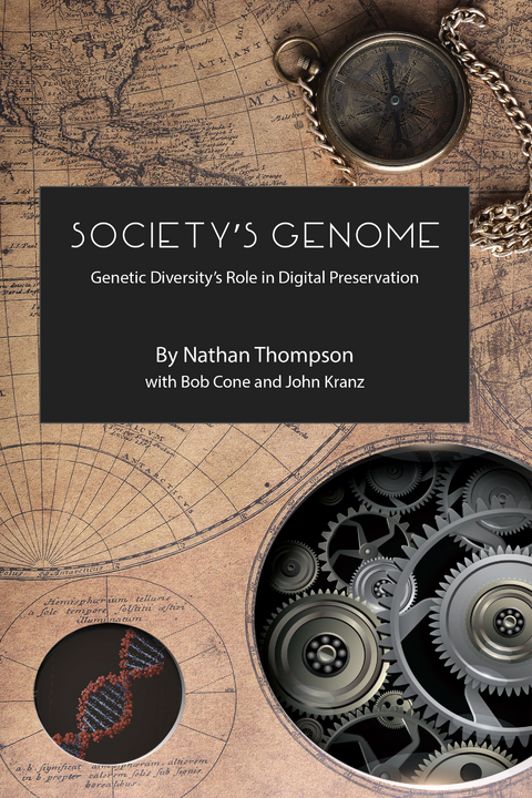 Society's Genome -  Bob Cone,  John Kranz,  Nathan Thompson