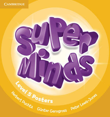 Super Minds Level 5 Posters (10) - Herbert Puchta, Günter Gerngross, Peter Lewis-Jones