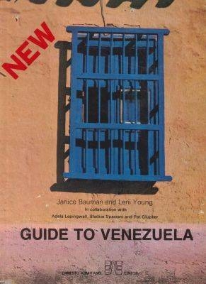 Guide to Venezuela - J. Bauman, L. Young