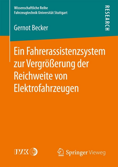 Ein Fahrerassistenzsystem zur Vergrößerung der Reichweite von Elektrofahrzeugen -  Gernot Becker