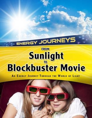 From Sunlight to Blockbuster Movies -  Andrew Solway