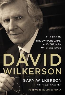 David Wilkerson -  Zondervan Publishing