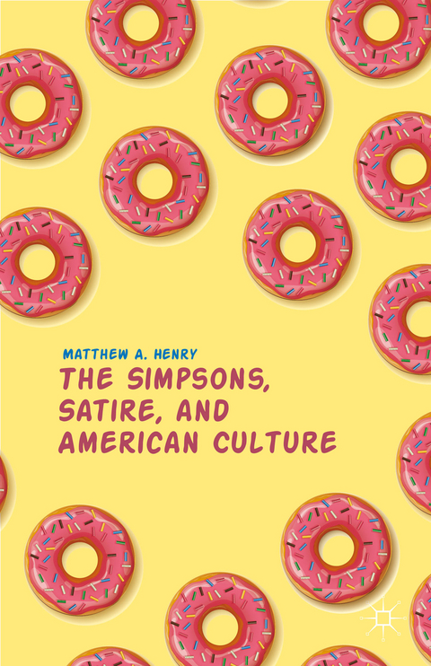 The Simpsons, Satire, and American Culture - M. Henry